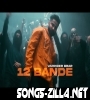 12 Bande New Punjabi Mp3 Song 2021