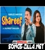 Shareef Gurlej Akhtar, Dilpreet Dhillon Song Download 2021