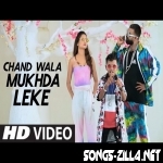 Chand Wala Mukhda Leke Chalo Song Download Mp3