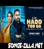 Hadd Tod Da New Punjabi Song Download 2021 2022