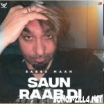 Saun Raab Di Latest New Punjabi Mp3 Sad Song