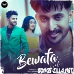 Bewafa Dil New Hindi Song Download 2021 2022