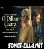 O Dilbar Yara New Hindi Song Download Mp3 2022