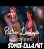 Raataan Lambiyan Slowed Reverb Best Hindi Song In 2021