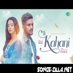 Ik Kahani Kaka Latest Punjabi Mp3 Song 2022