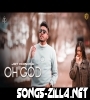 Oh God New Punjabi Song Download Mp3 2022