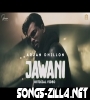 Jawani Arjan Dhillon New Punjabi Song Download Mp3 2022