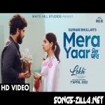 Mera Yaar New Punjabi Love Sad Song Download 2022
