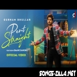 Pent Straight Gurnam Bhullar New Song Download