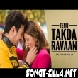 Tainu Takda Ravaan New Song Download Mp3
