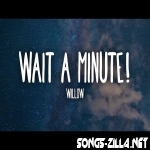 Wait a Minute New Trending English Song Download