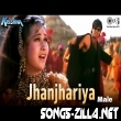 Jhanjhariya 90s Hit Song Download Mp3