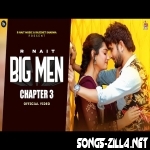 Big Men Chapter 3 New Punjabi Song Download Mp3 2022