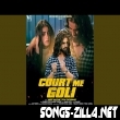 Court Me Goli New Song Download Mp3
