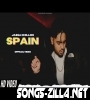 Spain New Punjabi Songs Download Mp3 2023