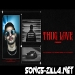 Thug Love New Song Download Mp3