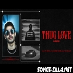 Thug Love New Song Download Mp3