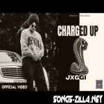 Charged Up New Song Download Mp3
