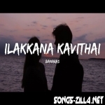 Ilakkana Kavithai Song Download Mp3