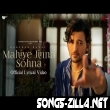 Mahiye Jinna Sohna Song Download Mp3