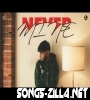 Never Mine New Punjabi Song Download 2023