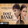 Dost Banke New Song Download Mp3